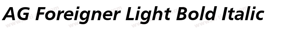 AG Foreigner Light Bold Italic Bold字体转换